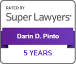 Rated by Super Lawyers | Darin D. Pinto | 5 Years